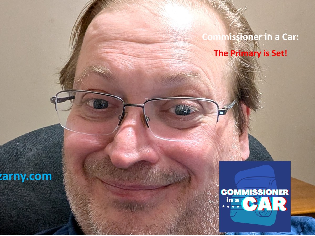 Commissioner in a Car: The Primary is&nbsp;Set