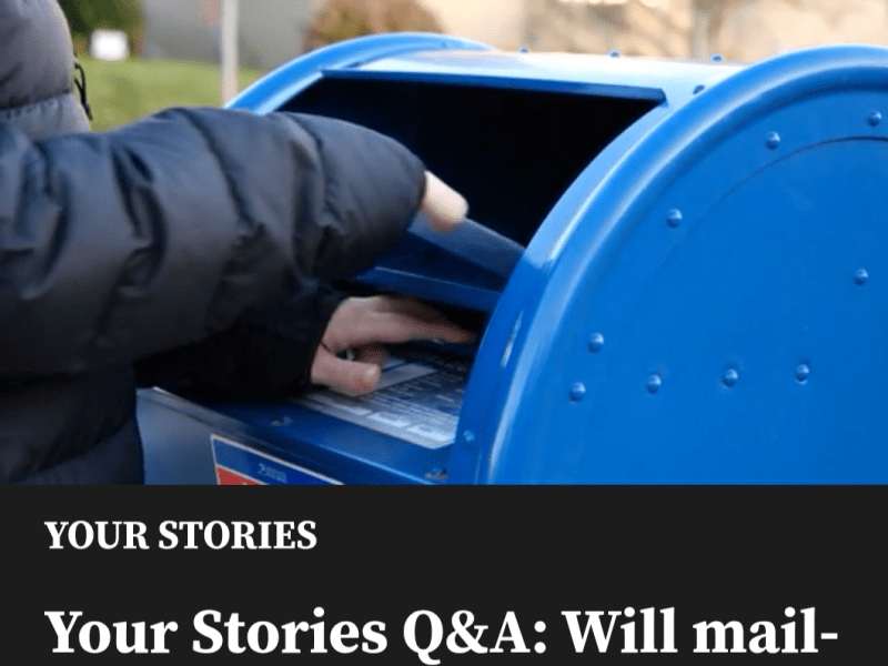 Your Stories Q&A: Will mail-in ballots be impacted by changes at the post office? -News channel&nbsp;9